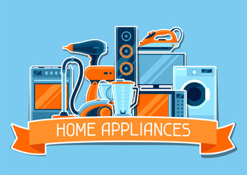 Background with home appliances household items vector