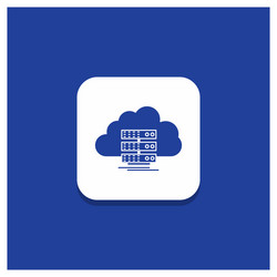 blue round button for cloud storage computing vector image