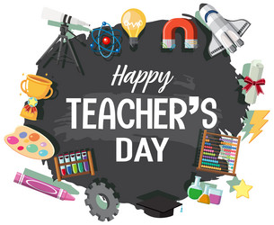 Happy teachers day banner with school stuffs vector