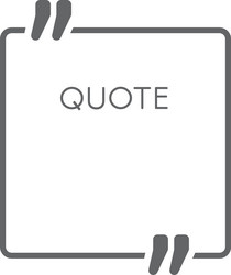 grey empty quote frame with quotation marks vector image