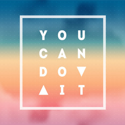 you can do it motivational quote on gradient vector image