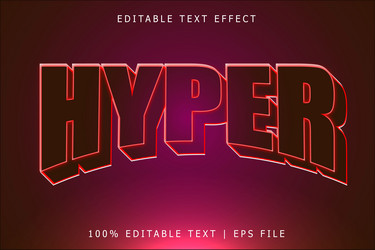 hyper editable text effect 3 dimension emboss vector image