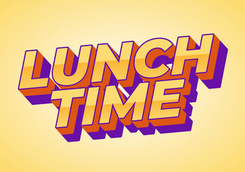 lunch time text effect in 3d style with good vector image
