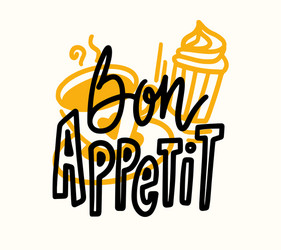 Bon appetit hand drawn lettering food poster vector