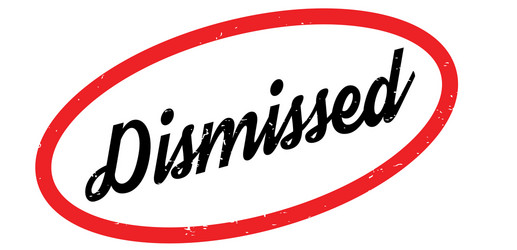 Dismissed rubber stamp vector