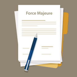 Force majeure clause included in contracts vector