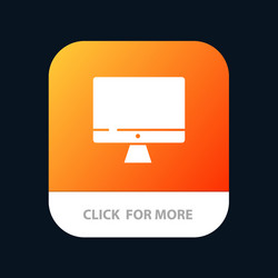 computer monitor screen hardware mobile app vector image