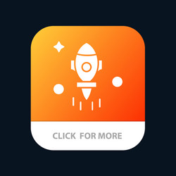 Astronomy rocket space fly mobile app button vector