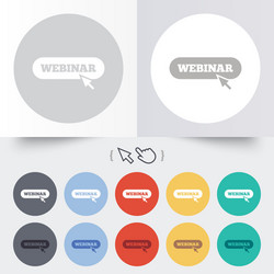 Webinar with cursor pointer sign icon web study vector