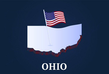 ohio state isometric map and usa national flag 3d vector