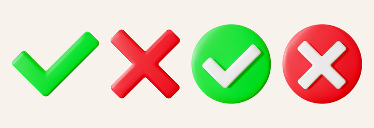 set of realistic 3d green check mark and red cross vector image