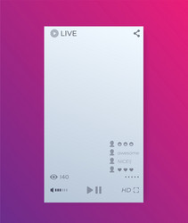 live streaming video player interface mobile ui vector