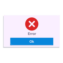 error message window with ok button showing vector image