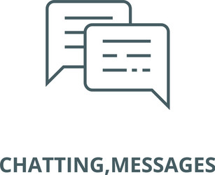 chattingmessages line icon chatting vector