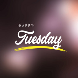 Premium Vector  Beautiful happy tuesday morning