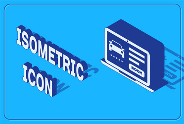 Isometric online car sharing icon isolated on blue vector