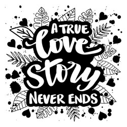 a true love story never ends vector