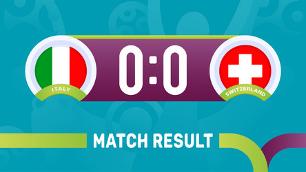 italy vs switzerland match result european vector