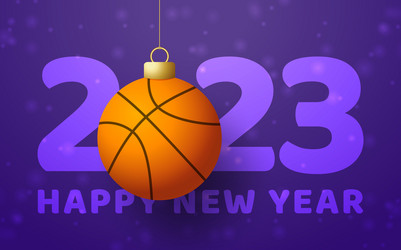 basketball 2023 happy new year sports greeting Vector Image