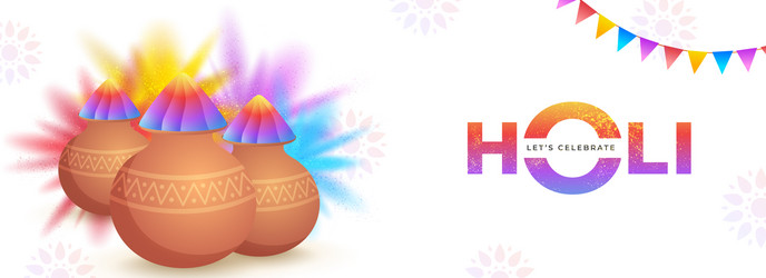 Lets celebrate holi header or banner design vector