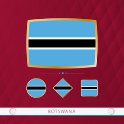 set of botswana flags with gold frame for use vector image