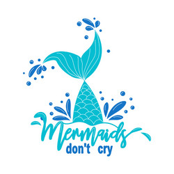 Mermaid Tears - Sea Quote vector