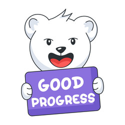 Good progress Royalty Free Vector Image - VectorStock