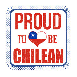 Proud Chile Grunge Stamp vector