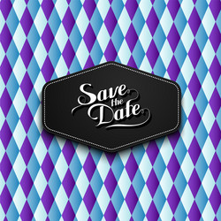 Retro Save the Date Label vector image