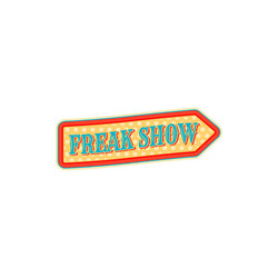 freak show arrow isolated pointer at old circus vector image