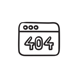 Browser window with 404 error sketch icon vector