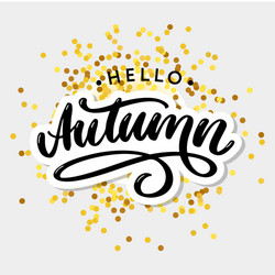 Hello autumn goodbye summer trend calligraphy vector