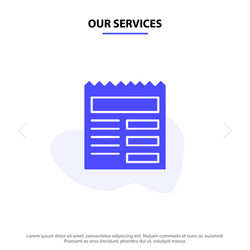 Our services document text basic ui solid glyph vector