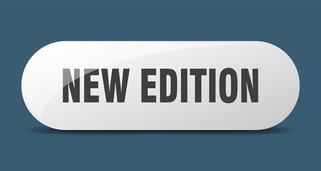 new edition button sign key push vector image