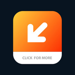 arrow down left mobile app button android vector image