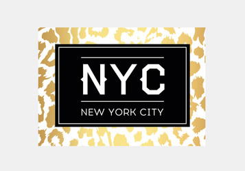nyc slogan typography on leopard pattern vector image