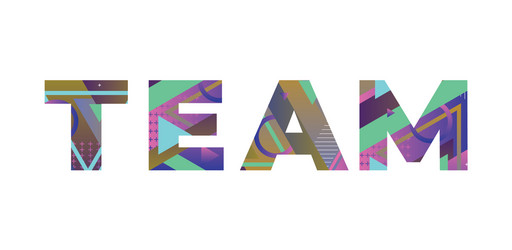 Team concept retro colorful word art vector