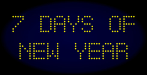 7 days of new year led style message with glowing vector