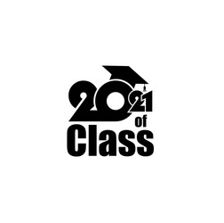 class 2021 with graduation cap and text vector image
