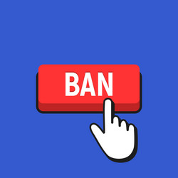 hand mouse cursor clicks the ban button vector image