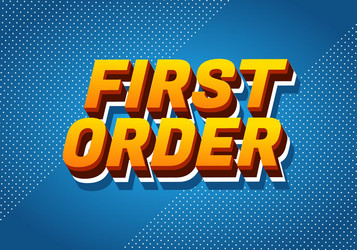 first order text effect in 3d style with modern vector image