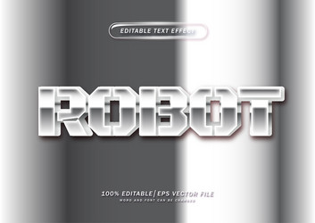 3d robot text chrome color and editable effect vector