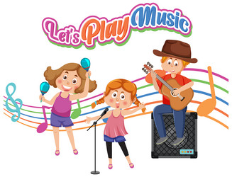 Lets play music text with children playing vector