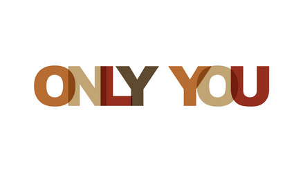 Only you phrase overlap color no transparency vector