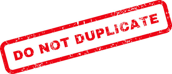 do not duplicate text rubber stamp vector