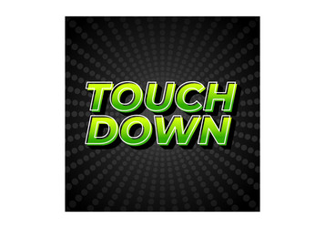 touch down text effect in eye catching color vector image