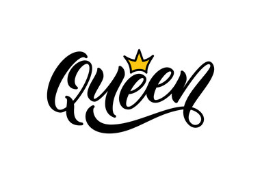 queen word with crown hand drawn lettering vector