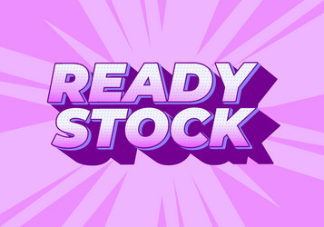 ready stock text effect in 3d look with eye vector image