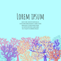 corals and place for your text vector image