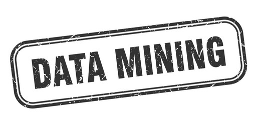 data mining stamp square grunge black vector image